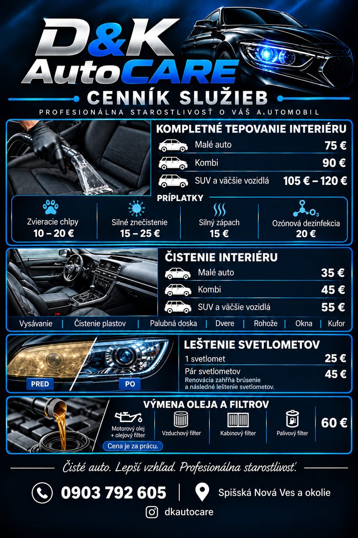 Cenník služieb D&K AutoCARE: kompletné tepovanie interiéru, čistenie interiéru, leštenie svetlometov a výmena oleja a filtrov s cenami podľa typu vozidla